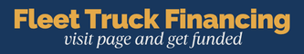 Fleet Truck Financing - visit page and get funded button